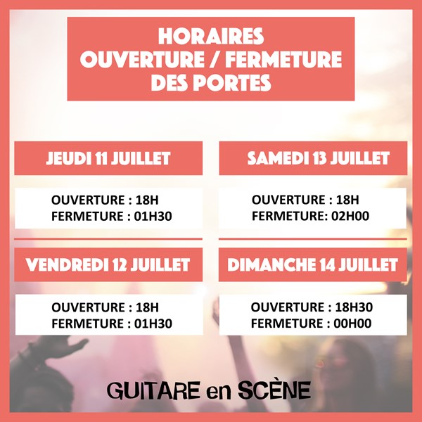 Horaires ouverture et fermeture du festival