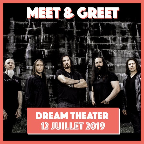 JEU CONCOURS MEET &amp; GREET : DREAM THEATER