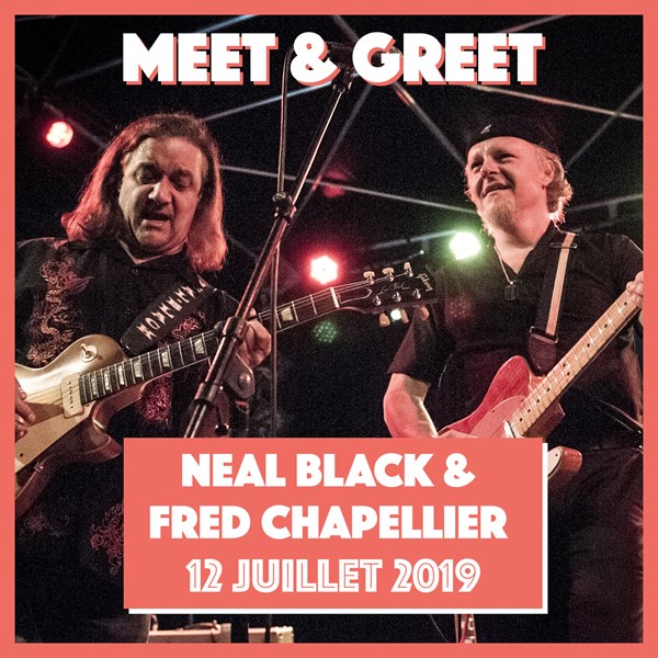 Jeu concours Meet &amp; Greet : Neal Black &amp; Fred Chapellier